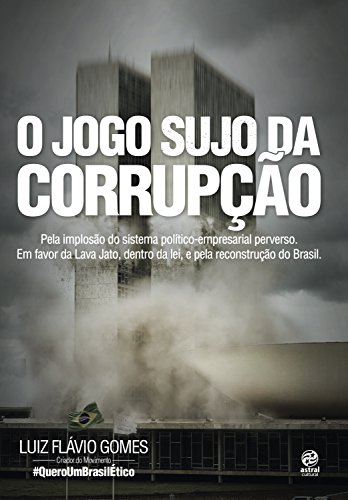 Livro PDF O jogo sujo da corrupção