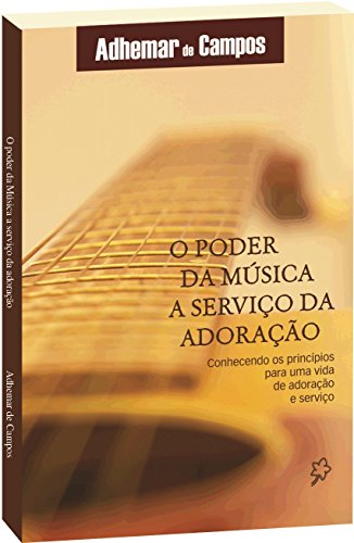 Livro PDF O poder da música a serviço da adoração