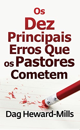 Capa do livro: Os Dez Principais erros Que Os Pastores cometem - Ler Online pdf