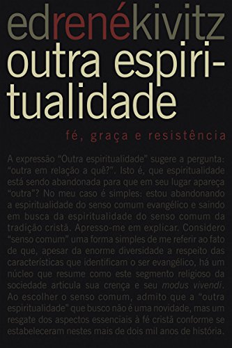 Capa do livro: Outra espiritualidade: Fé, graça e resistência - Ler Online pdf