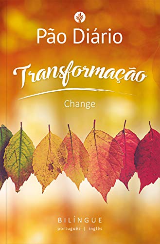 Capa do livro: Pão Diário Transformação: Bilíngue - Ler Online pdf