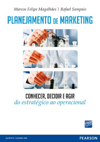 Livro PDF: Planejamento de marketing: conhecer, decidir e agir do estratégico ao operacional