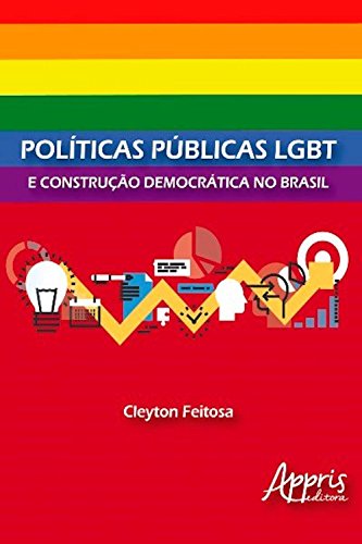 Capa do livro: Políticas Públicas LGBT e Construção Democrática no Brasil - Ler Online pdf