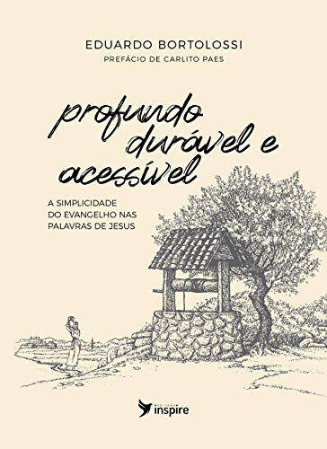 Livro PDF Profundo, durável e acessível: A simplicidade do evangelho nas palavras de Jesus