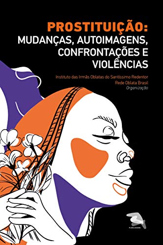 Capa do livro: Prostituição: Mudanças, autoimagens, confrontações e violências - Ler Online pdf