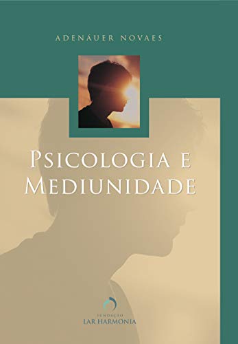 Livro PDF Psicologia e Mediunidade