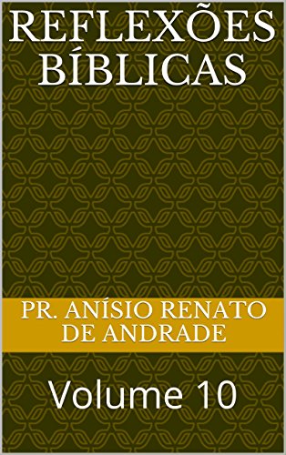 Livro PDF Reflexões Bíblicas: Volume 10