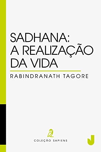 Capa do livro: Sadhana: a realização da vida - Ler Online pdf