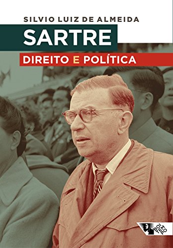 Livro PDF: Sartre: direito e política: Ontologia, liberdade e revolução