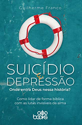 Capa do livro: Suicídio e depressão: Onde entra Deus nessa história? - Ler Online pdf