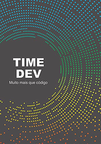 Livro PDF TimeDev – Muito mais do que código (Kindle)