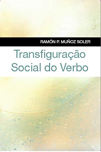 Capa do livro: Transfiguração Social do Verbo - Ler Online pdf