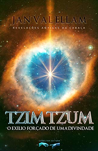 Livro PDF Tzimtzum: O Exílio Forçado de uma Divindade: Revelações Antigas da Cabala