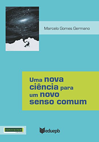 Capa do livro: Uma nova ciência para um novo senso comum - Ler Online pdf