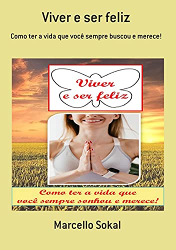 Livro PDF Viver E Ser Feliz