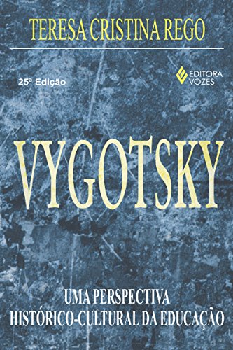 Capa do livro: Vygotsky: Uma perspectiva histórico-cultural da educação (Educação e conhecimento) - Ler Online pdf