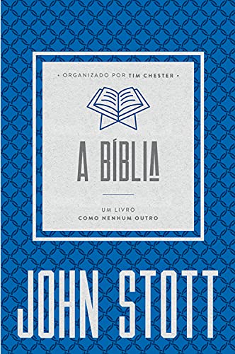 Capa do livro: A Bíblia: um livro como nenhum outro (O Cristão Contemporâneo 3) - Ler Online pdf