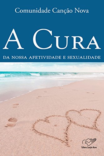 Livro PDF: A cura da nossa afetividade e sexualidade