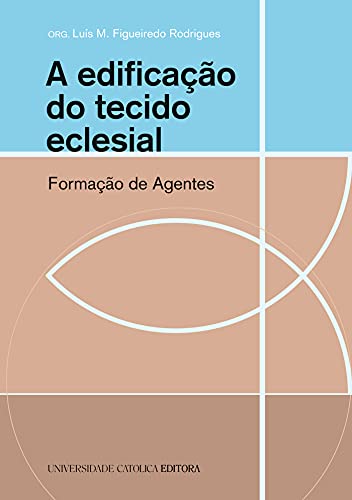 Livro PDF: A edificação do tecido eclesial. Formação de agentes