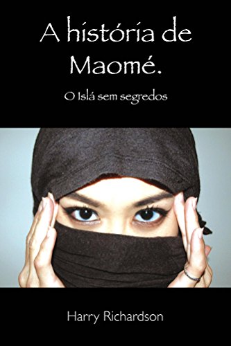 Capa do livro: A Historia de Maome O Isla sem segredos - Ler Online pdf