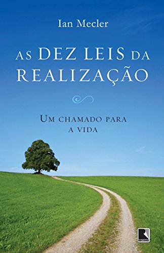 Livro PDF As dez leis da realização: Um chamado para a vida