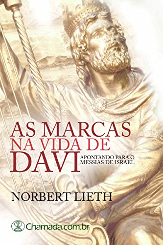Capa do livro: As Marcas na Vida de Davi: Apontando Para o Messias de Israel - Ler Online pdf