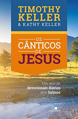 Livro PDF: Cânticos de Jesus, Os: Um ano de devocionais diários nos Salmos