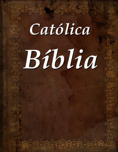 Livro PDF: Catholic Bible (Brazilian Portuguese Translation)