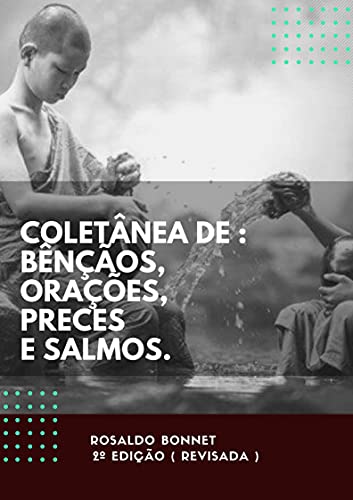 Livro PDF Coletânea de : Bençãos, Orações, Preces e Salmos