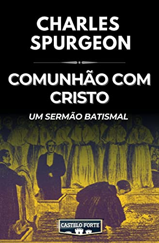 Livro PDF: Comunhão com Cristo : Um Sermão Batismal