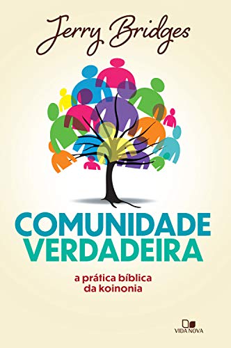 Livro PDF Comunidade verdadeira: A prática bíblica da koinonia