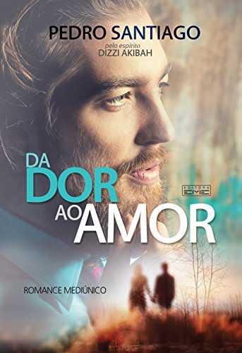 Livro PDF Da dor ao amor