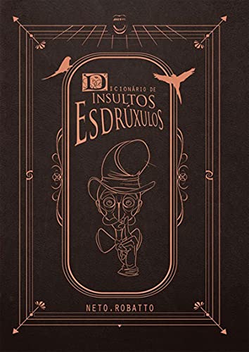 Livro PDF Dicionário De Insultos Esdrúxulos (versão De Bolso)