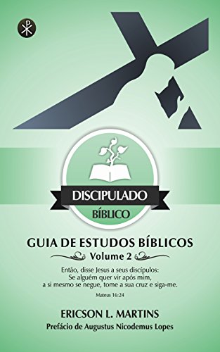 Capa do livro: Discipulado Bíblico: Guia de Estudos Bíblicos, Volume 2 - Ler Online pdf