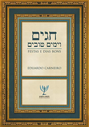 Livro PDF Festas e Dias Bons: Chagim V’Yamim Tovim