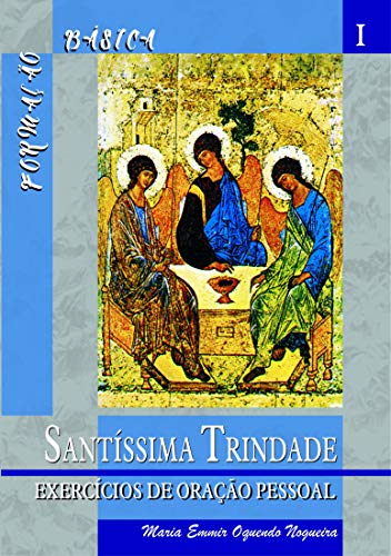 Capa do livro: Formação Básica I – Santíssima Trindade: Exercícios de Oração Pessoal - Ler Online pdf