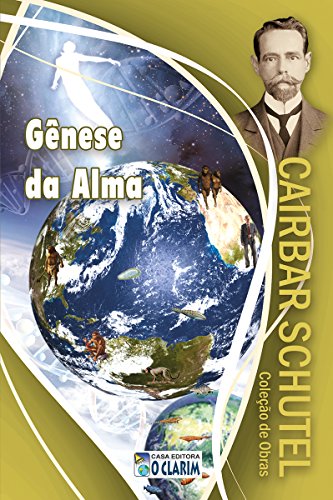 Livro PDF Gênese da alma: O transformismo e a evolução anímica (Cairbar Schutel)