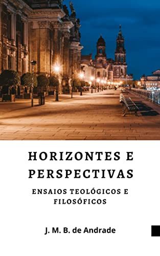 Capa do livro: Horizontes e Perspectivas: Ensaios Teológicos e Filosóficos - Ler Online pdf