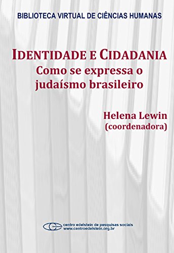 Livro PDF Identidade e cidadania: como se expressa o judaísmo brasileiro