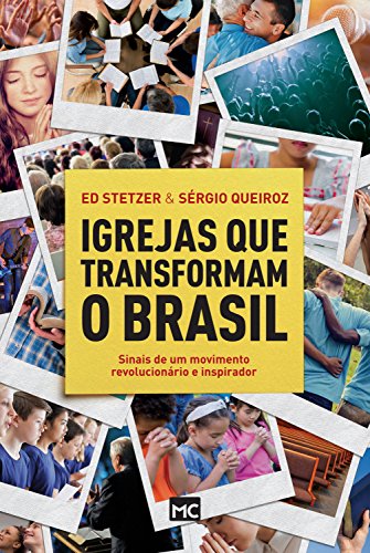 Livro PDF Igrejas que transformam o Brasil: Sinais de um movimento revolucionário e inspirador