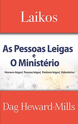 Livro PDF: Laikos – As Pessoas Leigas E O Ministério