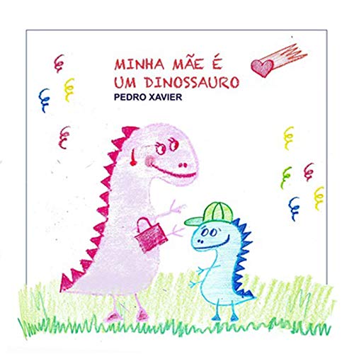 Livro PDF Minha Mãe É Um Dinossauro