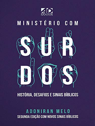 Livro PDF Ministério com Surdos: História, Desafios e Sinais Bíblicos