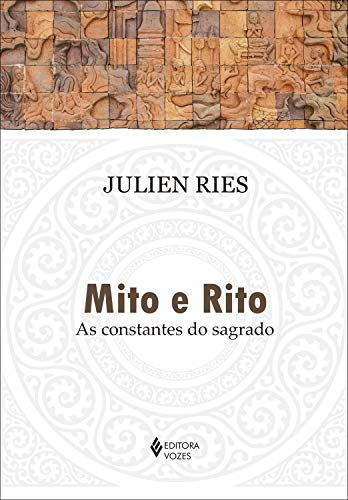Capa do livro: Mito e rito: As constantes do sagrado - Ler Online pdf