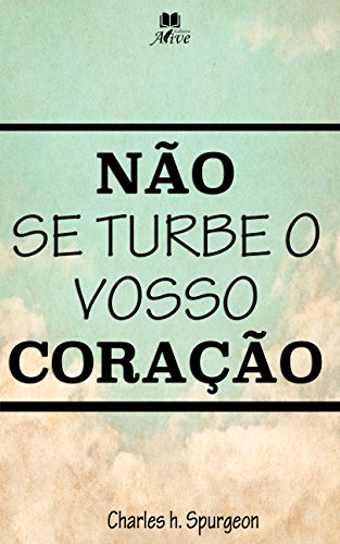 Livro PDF NÃO SE TURBE O VOSSO CORAÇÃO: No. 1741