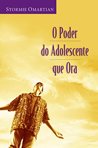 Livro PDF O poder do adolescente que ora