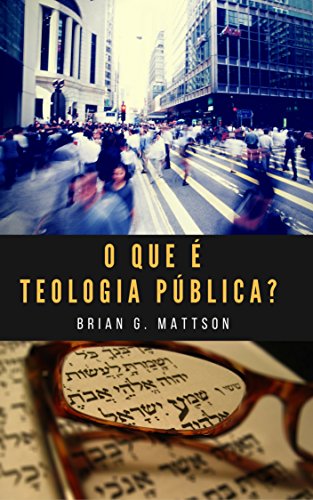 Livro PDF O que é teologia pública?
