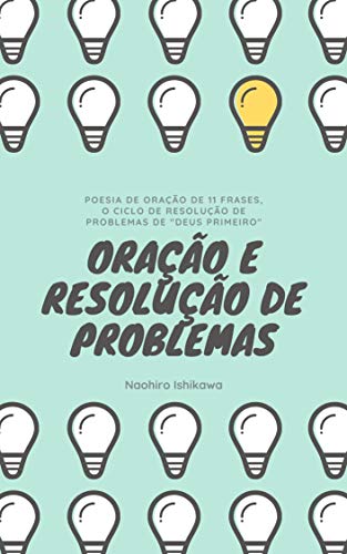 Livro PDF ORAÇÃO E RESOLUÇÃO DE PROBLEMAS: Cada pessoa pensa que o que faz é bom, mas o SENHOR é quem julga as intenções.