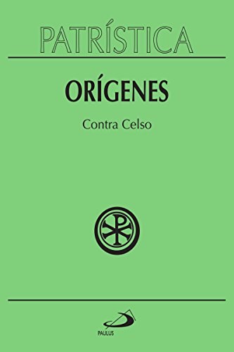 Livro PDF Patrística – Contra Celso – Vol. 20
