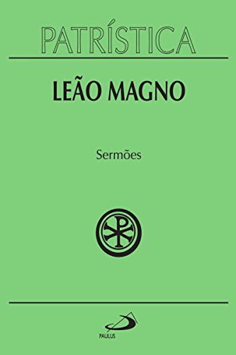 Livro PDF: Patrística – Sermões – Vol. 6